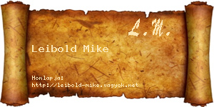 Leibold Mike névjegykártya